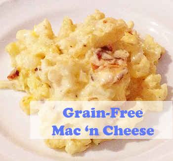 Grain Free Mac and Cheese