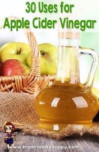 30 Uses for Apple Cider Vinegar for You, Your Animals & Home | ImperfectlyHappy.com