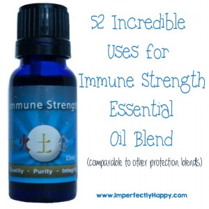 52 Incredible Uses for Immune Strength | by ImperfectlyHappy.com