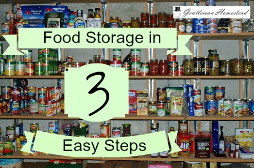 Food Storage in 3 Easy Steps & Green Thumb Thursday