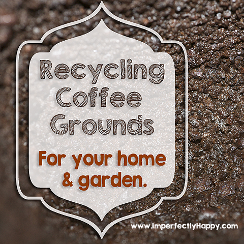 Recycling Coffee on Your Homestead
