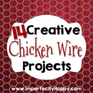 14 Creative Chicken Wire Projects! Fun, DIY crafts for everyone!|by ImperfectlyHappy.com