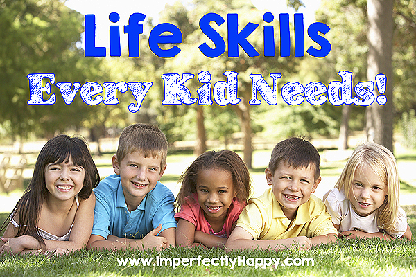 Life Skills Every Kid Needs