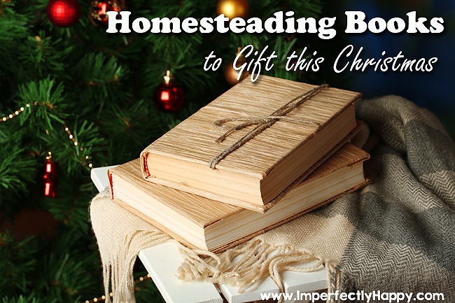 Homesteading Books for Christmas